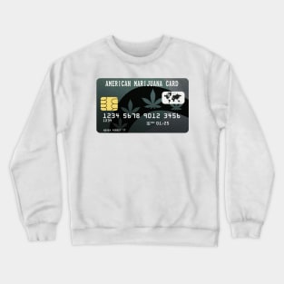 Your Favorite American  Card of All Time Crewneck Sweatshirt